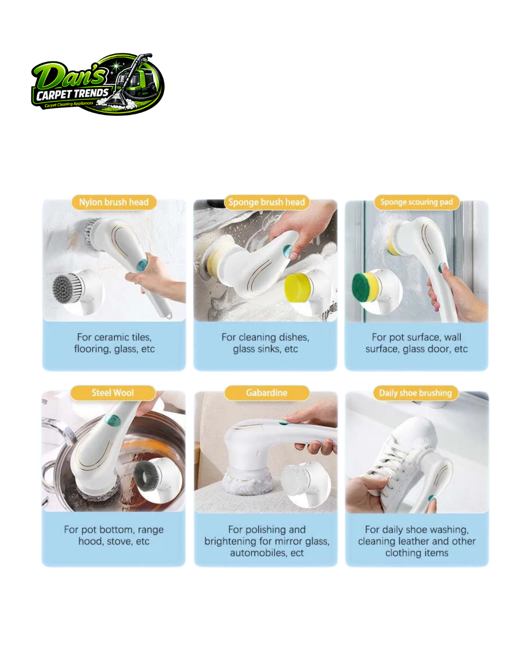 Dan's Carpet Trends handheld electric scrubber with 5 interchangeable brush heads
